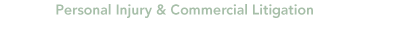 Personal Injury & Commercial Litigation